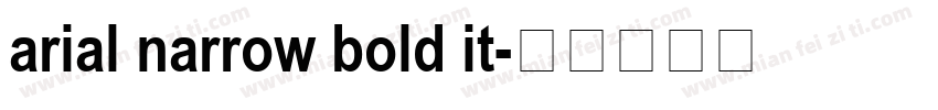 arial narrow bold it字体转换